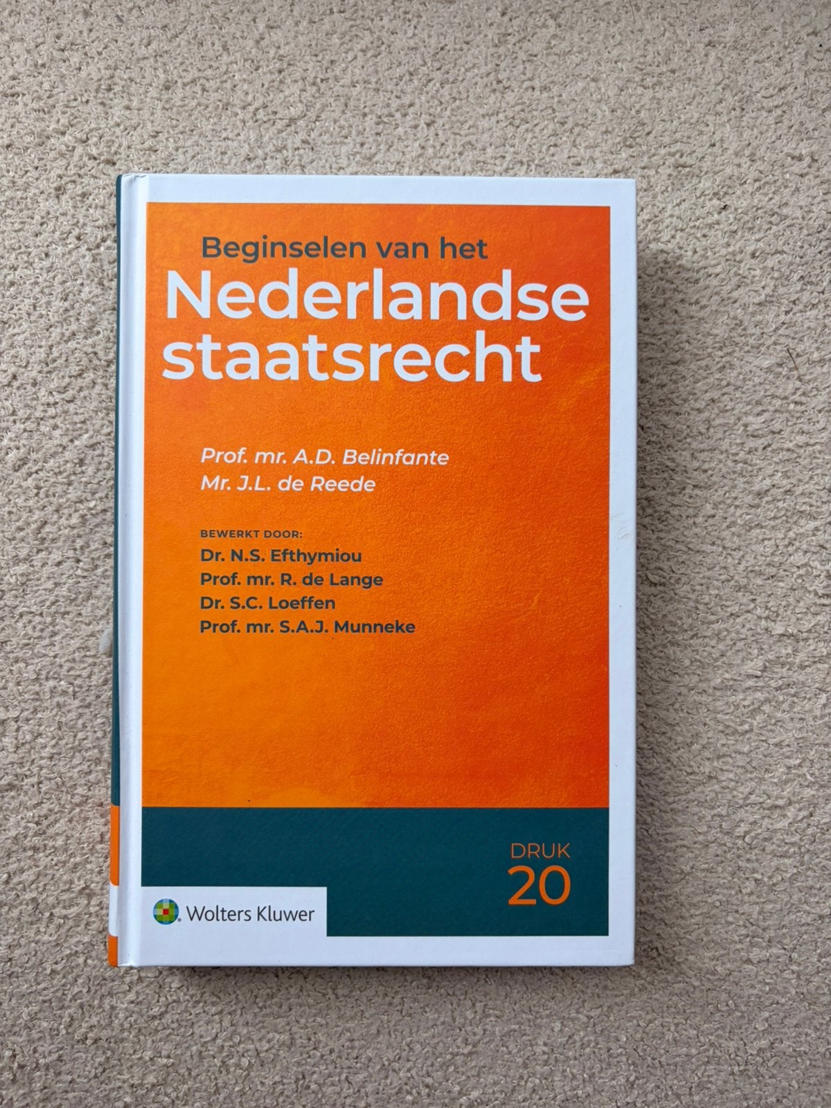 Beginselen van het Nederlandse staatrecht, Boeken, Ophalen of Verzenden, Beta, Zo goed als nieuw, WO