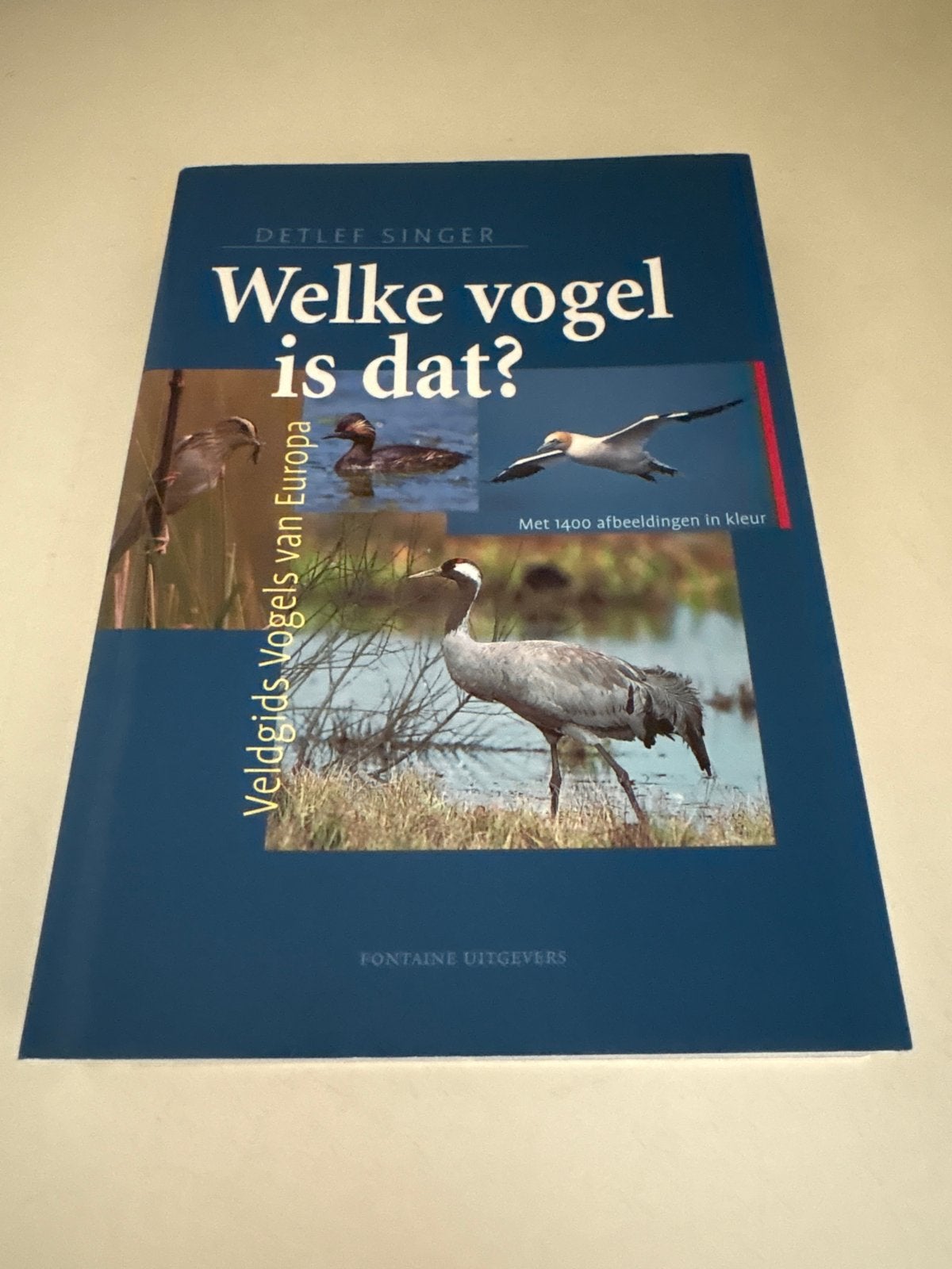 Welke vogel is dat? Veldgids Vogels van Europa, Boeken, Ophalen of Verzenden, Zo goed als nieuw, Vogels
