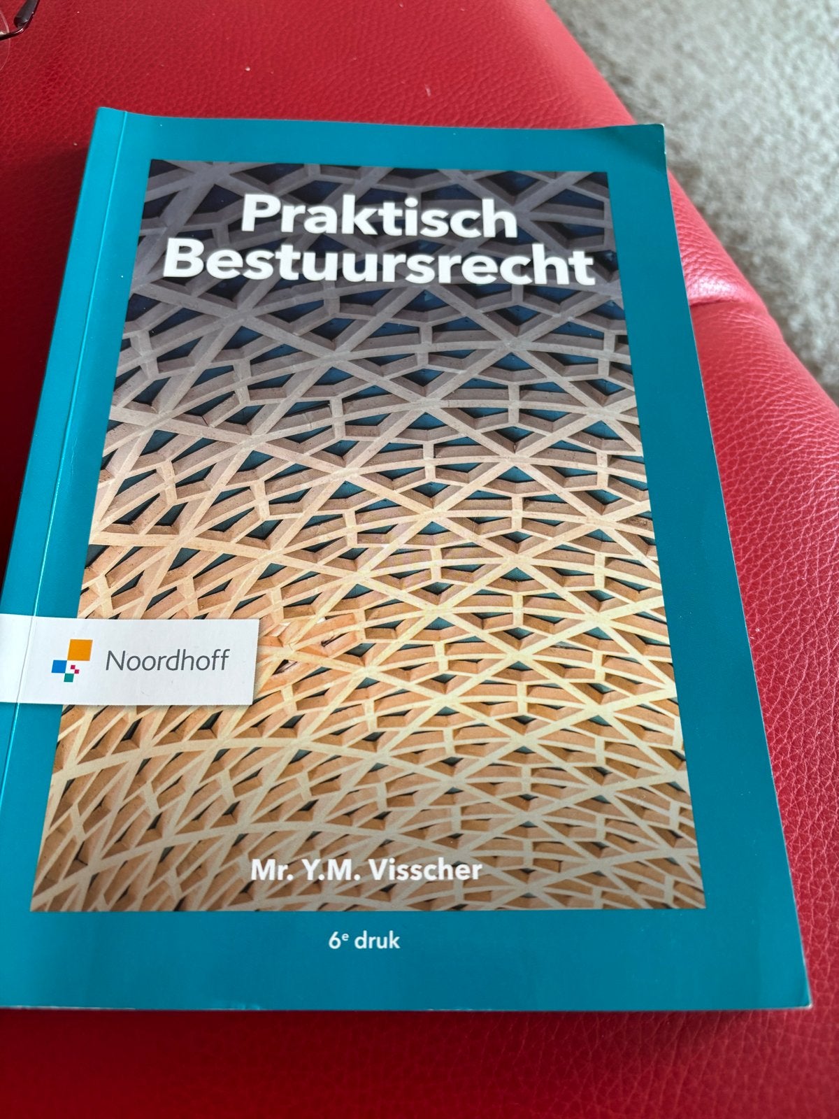 Praktisch Bestuursrecht - Mr. Y.M. Visscher (6e druk), Boeken, Ophalen of Verzenden, Gamma, Zo goed als nieuw, HBO