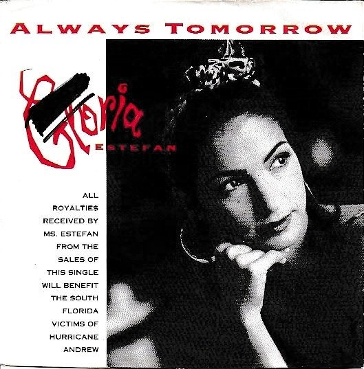 Gloria Estefan - Always tomorrow, Cd's en Dvd's, Ophalen of Verzenden, Gebruikt, 7 inch, Pop