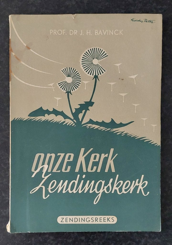Prof. Dr J.H. Bavinck - Onze kerk Zendingswerk, Christendom | Protestants, Ophalen of Verzenden, Zo goed als nieuw, Bavinck