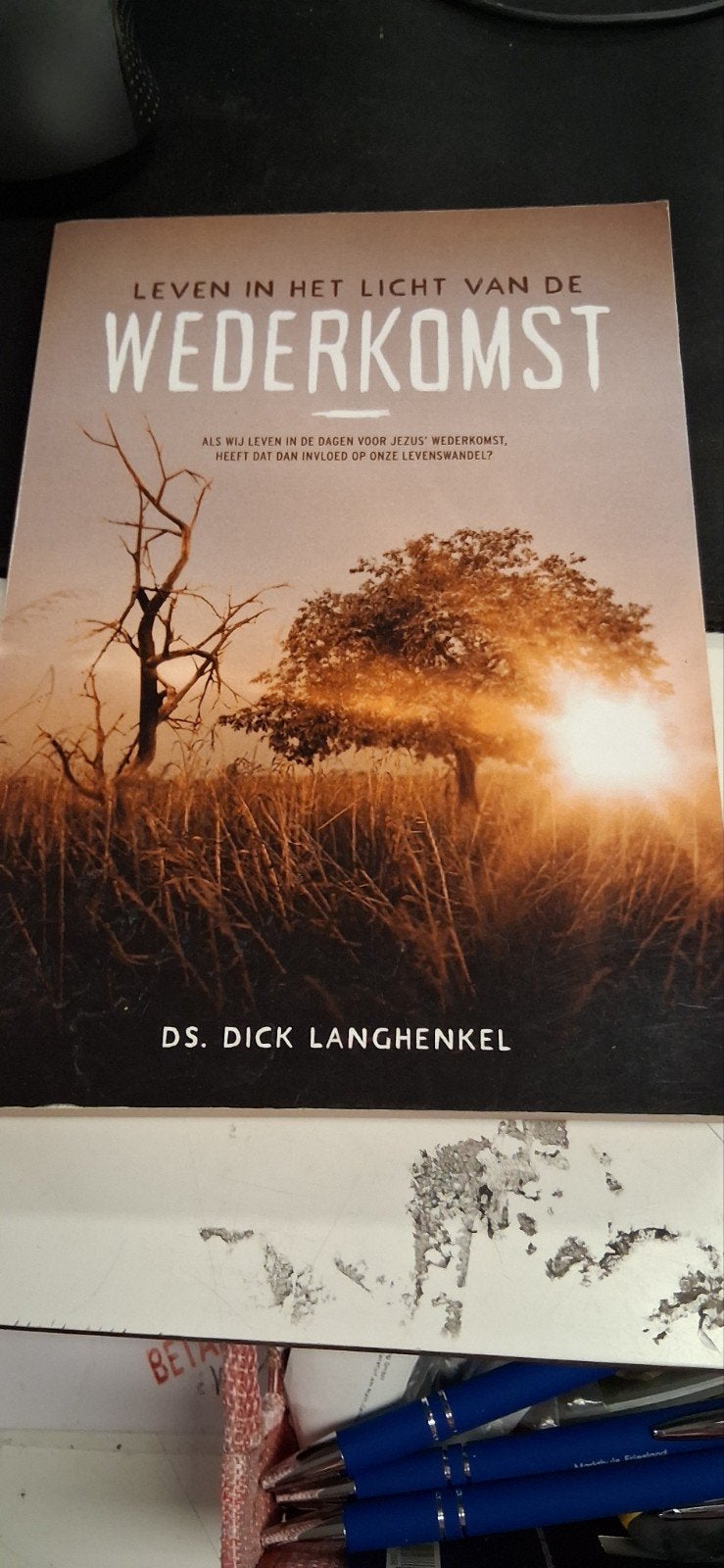 Leven in het Licht van de Wederkomst - Ds. Dick Langhenkel, Ophalen of Verzenden, Zo goed als nieuw, Ds. Dick Langhenkel, Christendom | Protestants