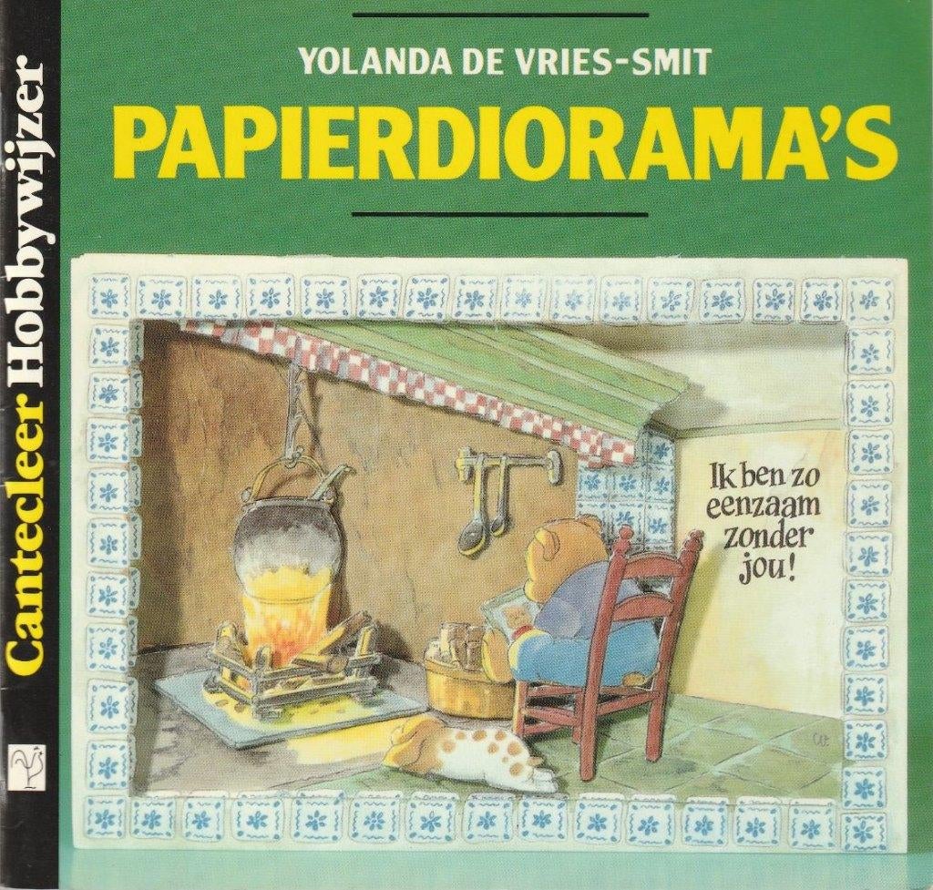 Papierdiorama's - Cantecleer Hobbywijzer"", Ophalen of Verzenden, Zo goed als nieuw, Yolanda de Vries - Smit
