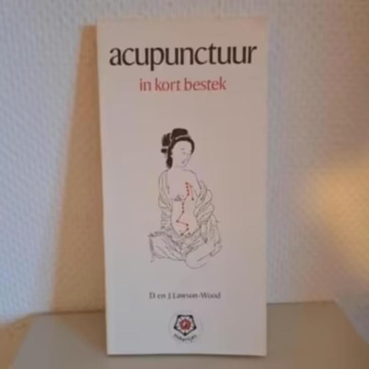 ACUPUNCTUUR IN KORT BESTEK - D. en J. Lawson - Wood, Ophalen of Verzenden, Zo goed als nieuw