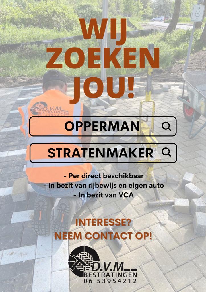 Opzoek naar Opperman! Wekelijks betaald!!