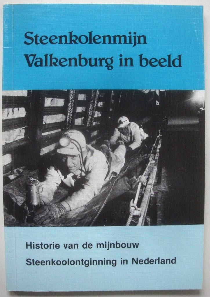 Steenkolenmijn Valkenburg in beeld + Duisternis, schemering, Boeken, Geschiedenis | Stad en Regio, Ophalen of Verzenden, Zo goed als nieuw