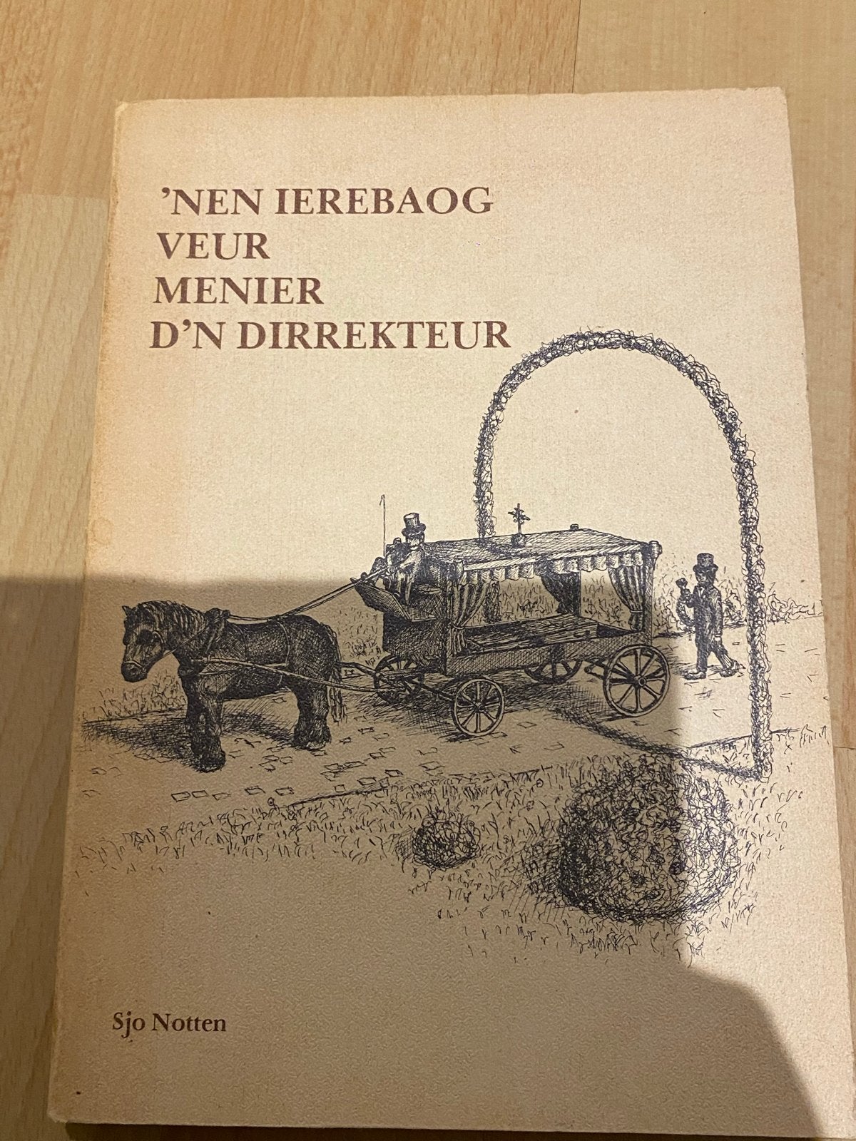 Sjo Notten Nen Ierebaog Veur Menier D'n Dirrekteur mestreech, Ophalen of Verzenden, Gelezen, Nederland