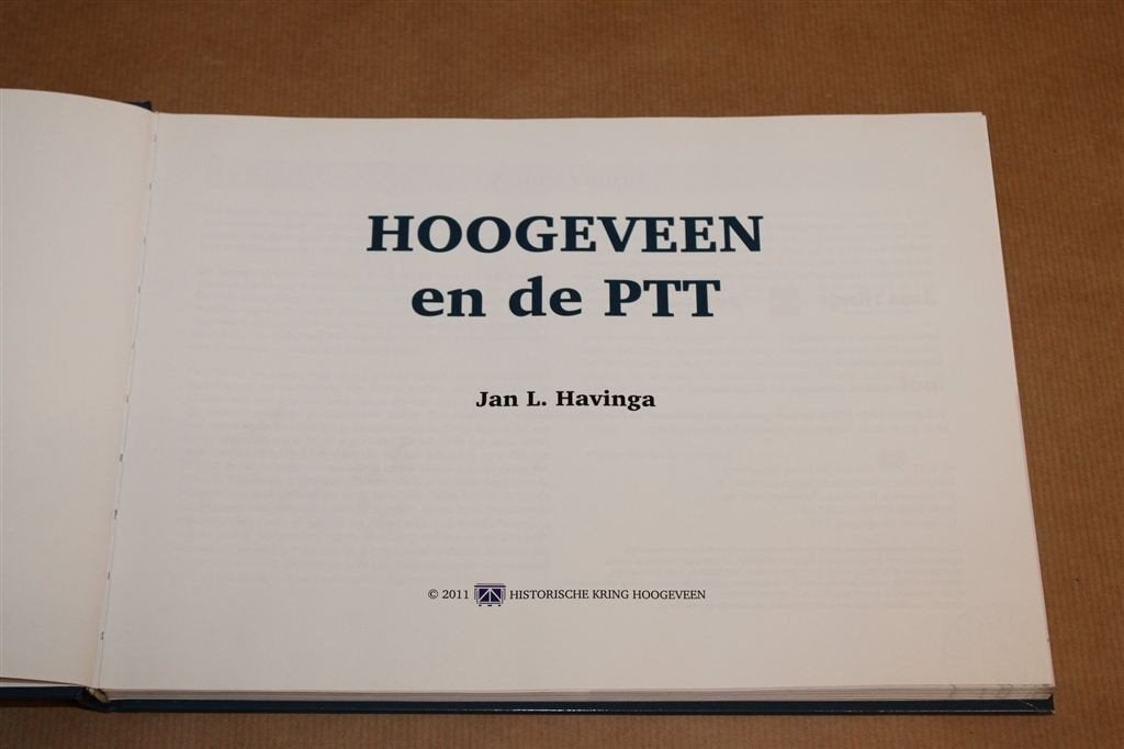 Hoogeveen en de PTT — Geschiedenis van Post en Telefonie, Ophalen of Verzenden, Gelezen