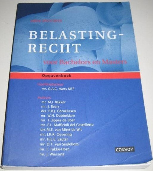 Aarts *** BELASTINGRECHT BACHELORS & MASTERS OPGAVENBOEK ***, Ophalen of Verzenden, Zo goed als nieuw, Management, Aarts, G.A.C.