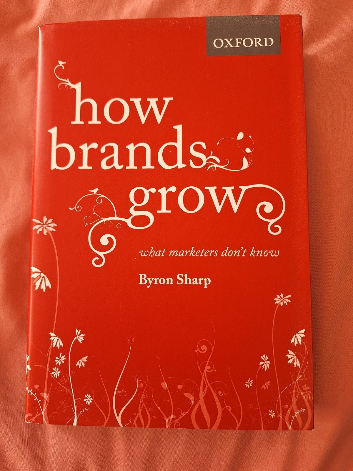 How Brands Grow: Wat marketeers niet weten - Byron Sharp, Ophalen of Verzenden