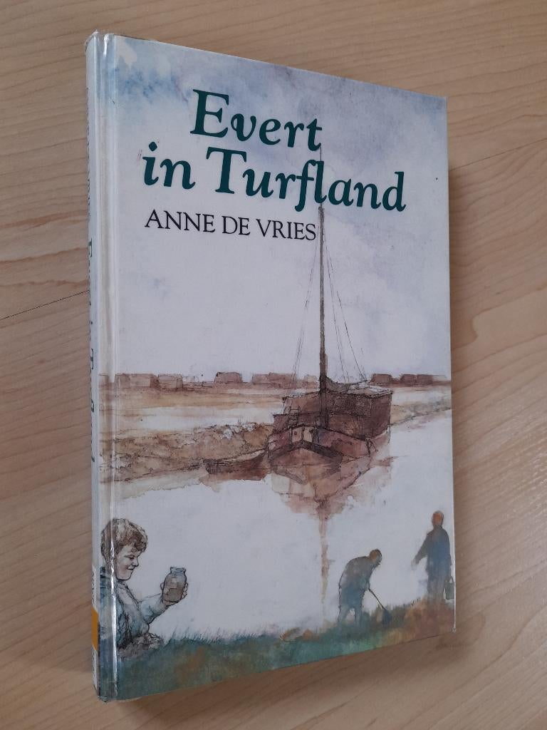 EVERT IN TURFLAND  Anne de Vries, Ophalen of Verzenden, Gelezen