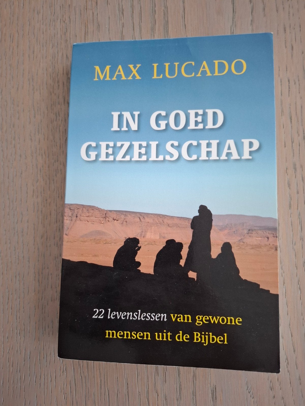In Goed Gezelschap - Max Lucado (Christelijk boek), Ophalen of Verzenden, Zo goed als nieuw