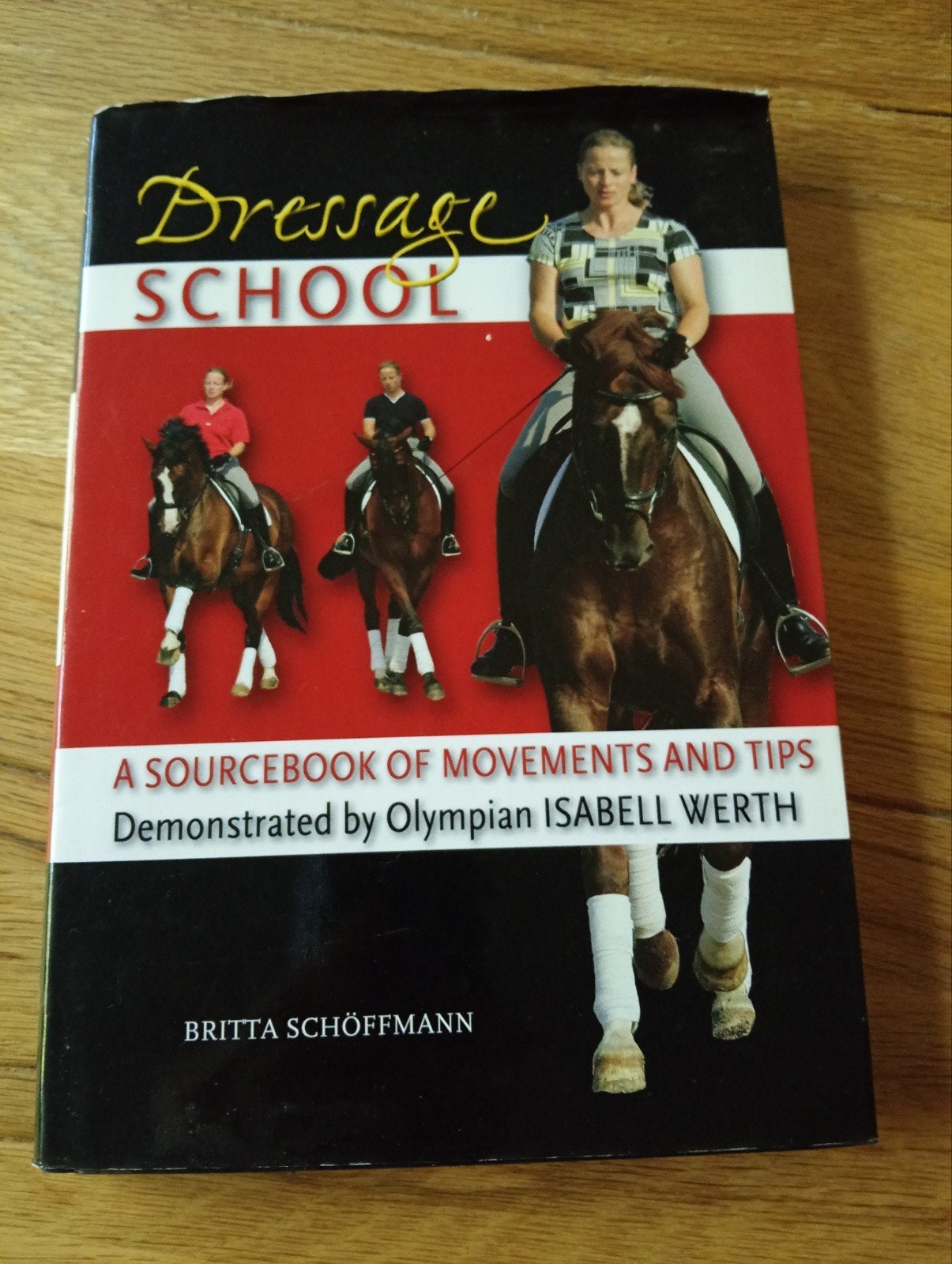 Dressage School: A Sourcebook of Movements and Tips dressuur, Boeken, Britta Schöffmann, Ophalen of Verzenden, Zo goed als nieuw