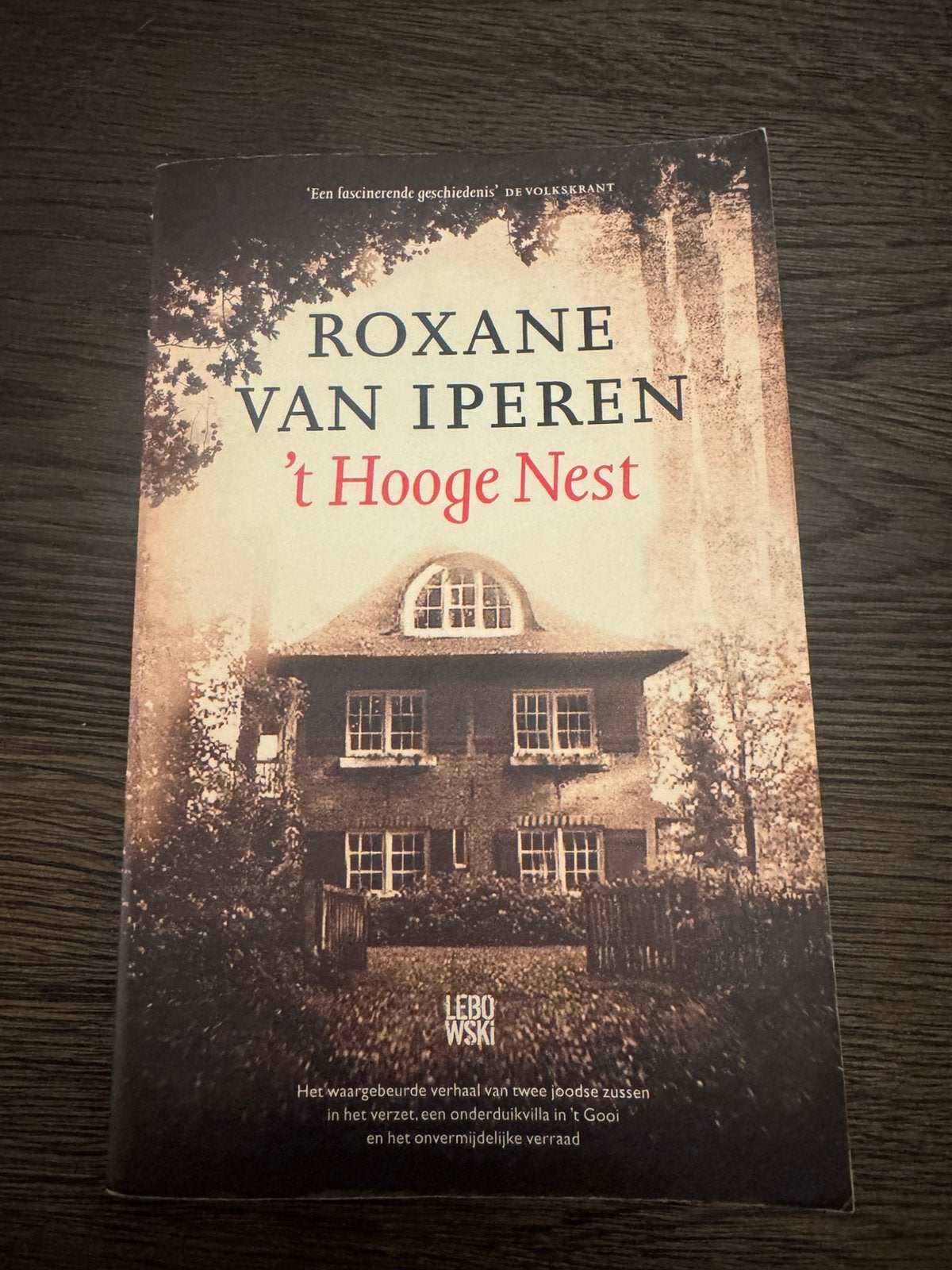 Roxane van Iperen - 't Hooge Nest, Ophalen of Verzenden, Zo goed als nieuw, Roxane van Iperen