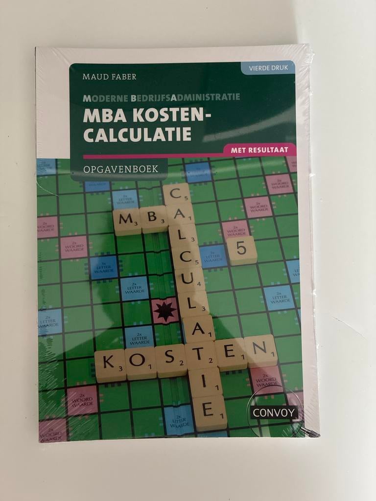 MBA Kosten-Calculatie Opgavenboek - Maud Faber, Boeken, Ophalen of Verzenden, Nieuw