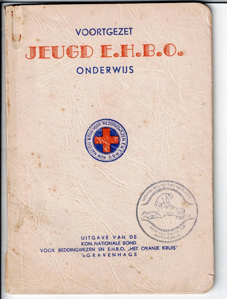 Voortgezet Jeugd EHBO onderwijs 1953, Ophalen of Verzenden, Gelezen, Oranje Kruis