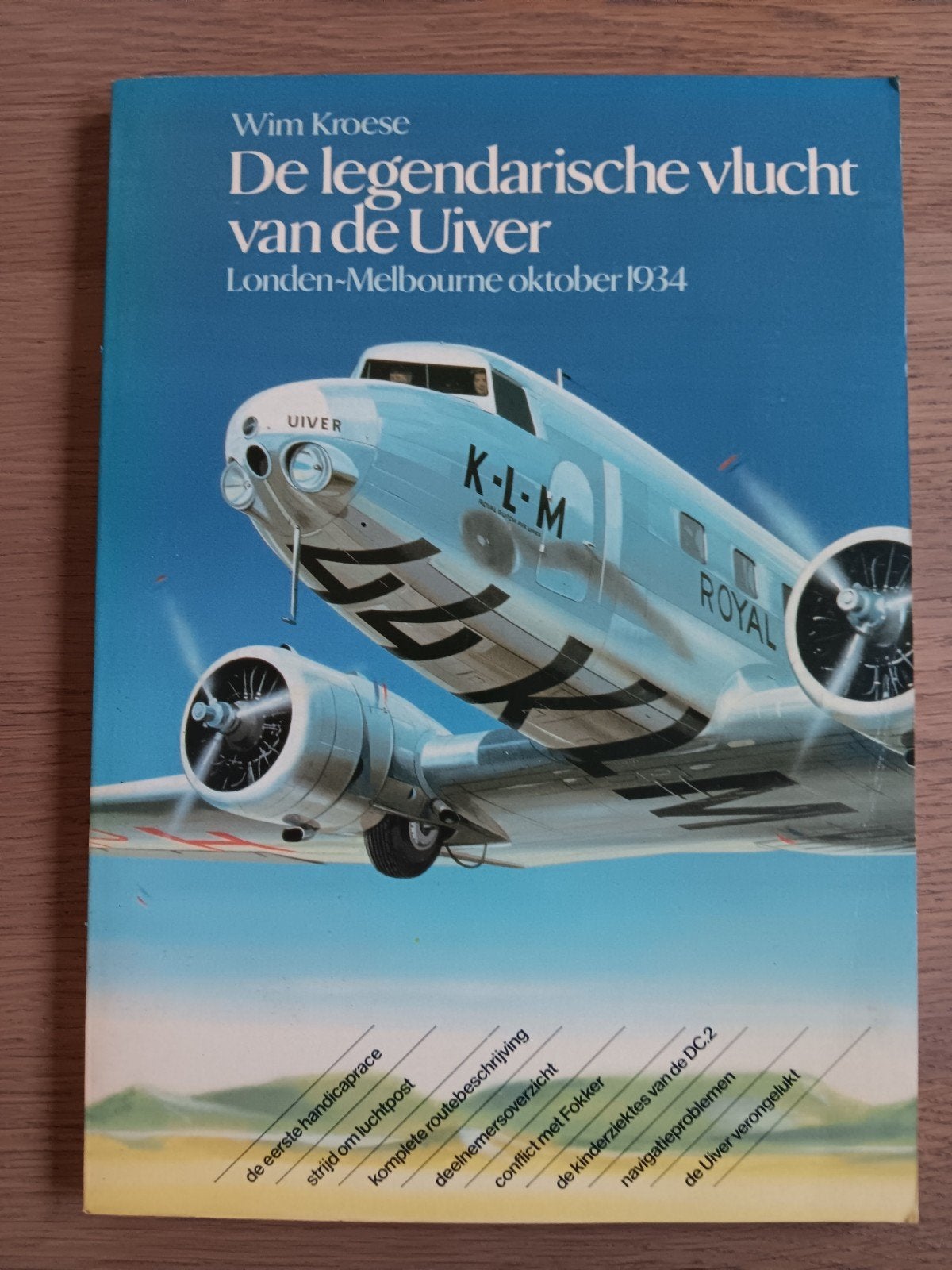 De legendarische vlucht van de Uiver -Londen-Melbourne 1934, Verzamelen, Ophalen of Verzenden, Boek of Tijdschrift
