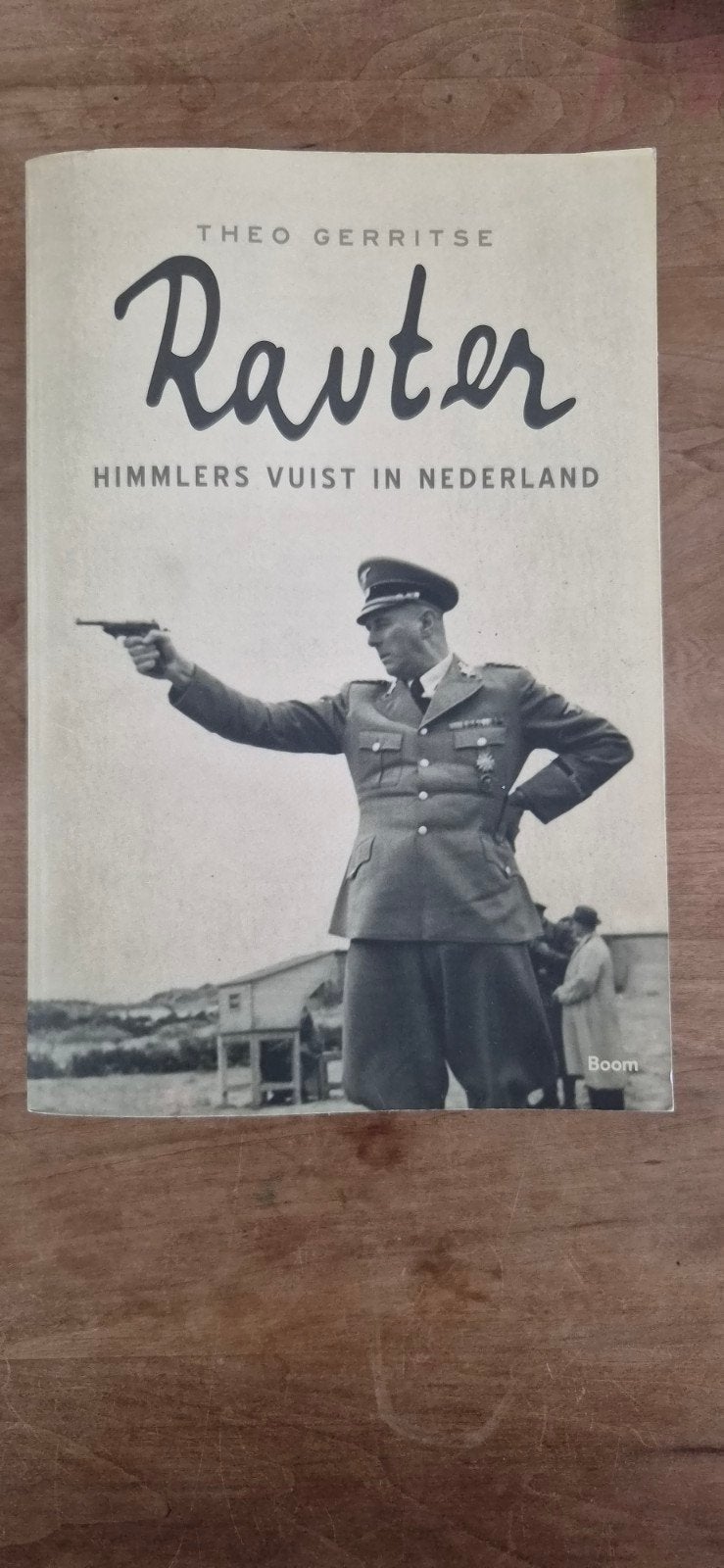 Rauter: Himmlers vuist in Nederland - Theo Gerritse, Ophalen of Verzenden, Tweede Wereldoorlog, Gelezen, Overige onderwerpen