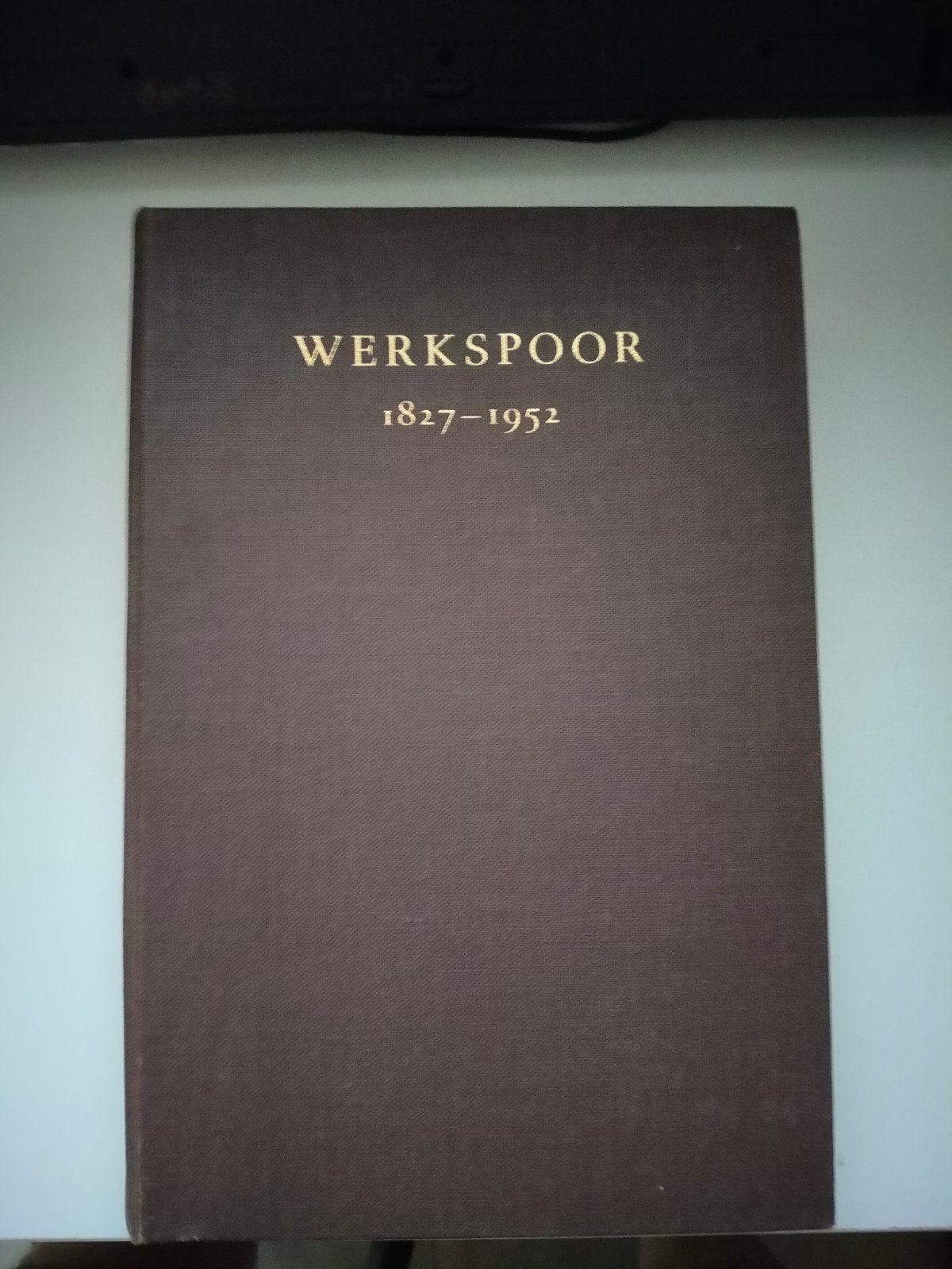 Werkspoor 1827-1952 Jubileumboek, Verzenden, Gelezen