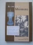 Bij ons aan de MEERBURG, Ophalen of Verzenden, 20e eeuw of later, Zo goed als nieuw