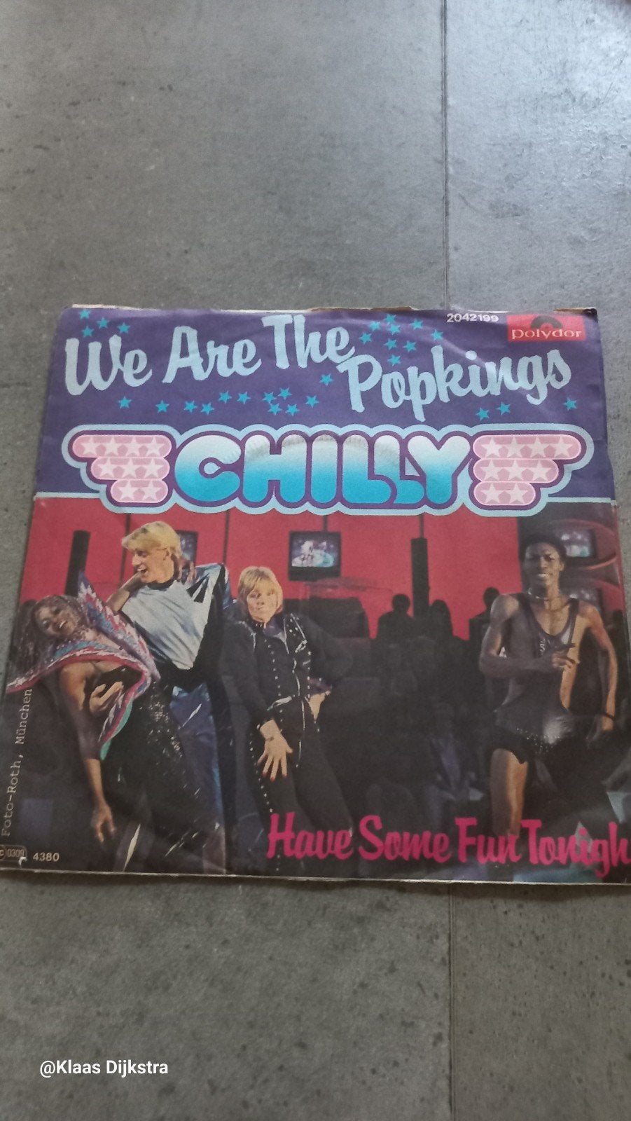 Chilly - We Are The Popkings / Have Some Fun Tonight, Cd's en Dvd's, Ophalen of Verzenden, Gebruikt, 7 inch, Pop