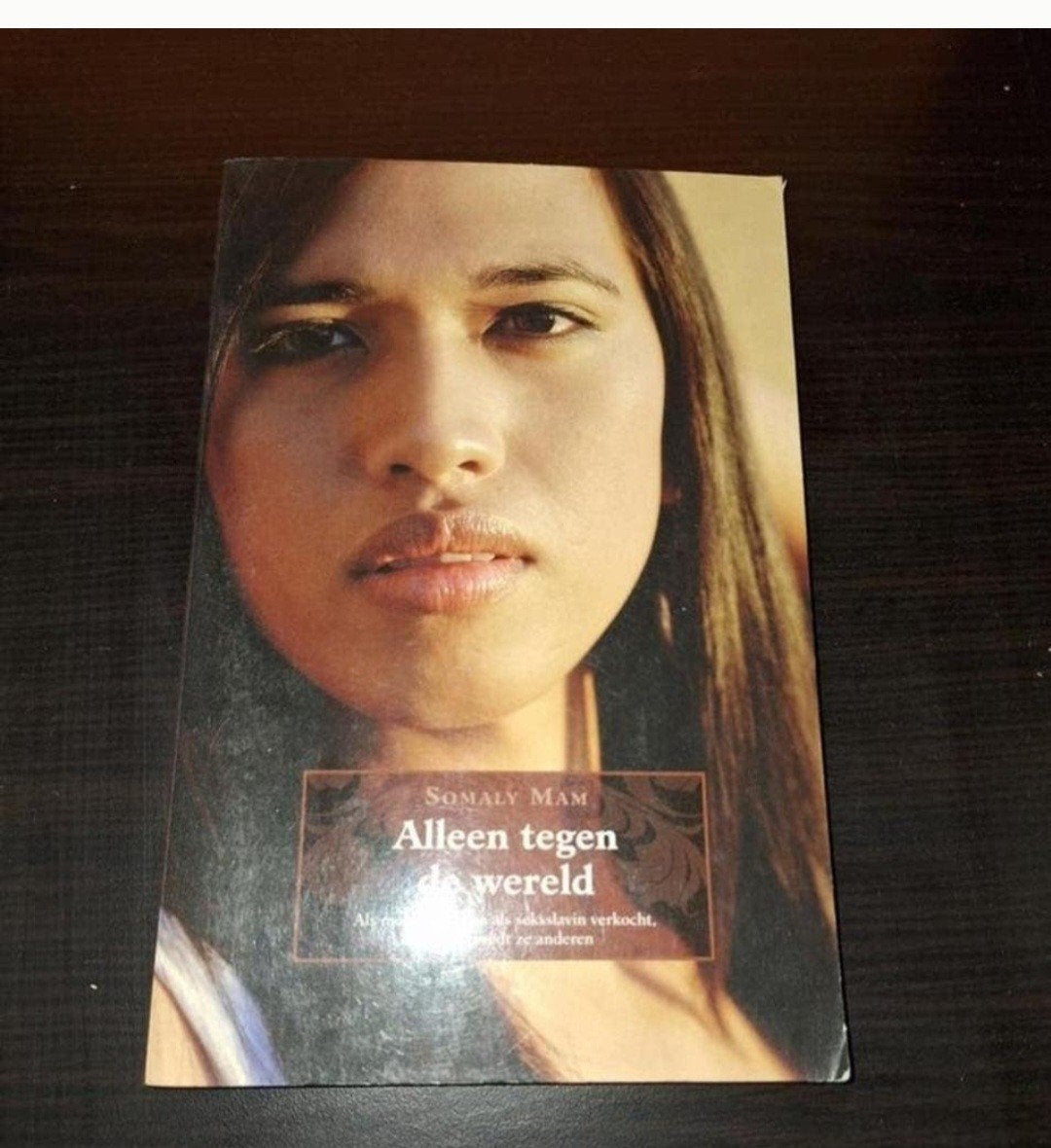 Alleen tegen de wereld - Somaly Mam, Ophalen of Verzenden, Zo goed als nieuw, Somaly Mam