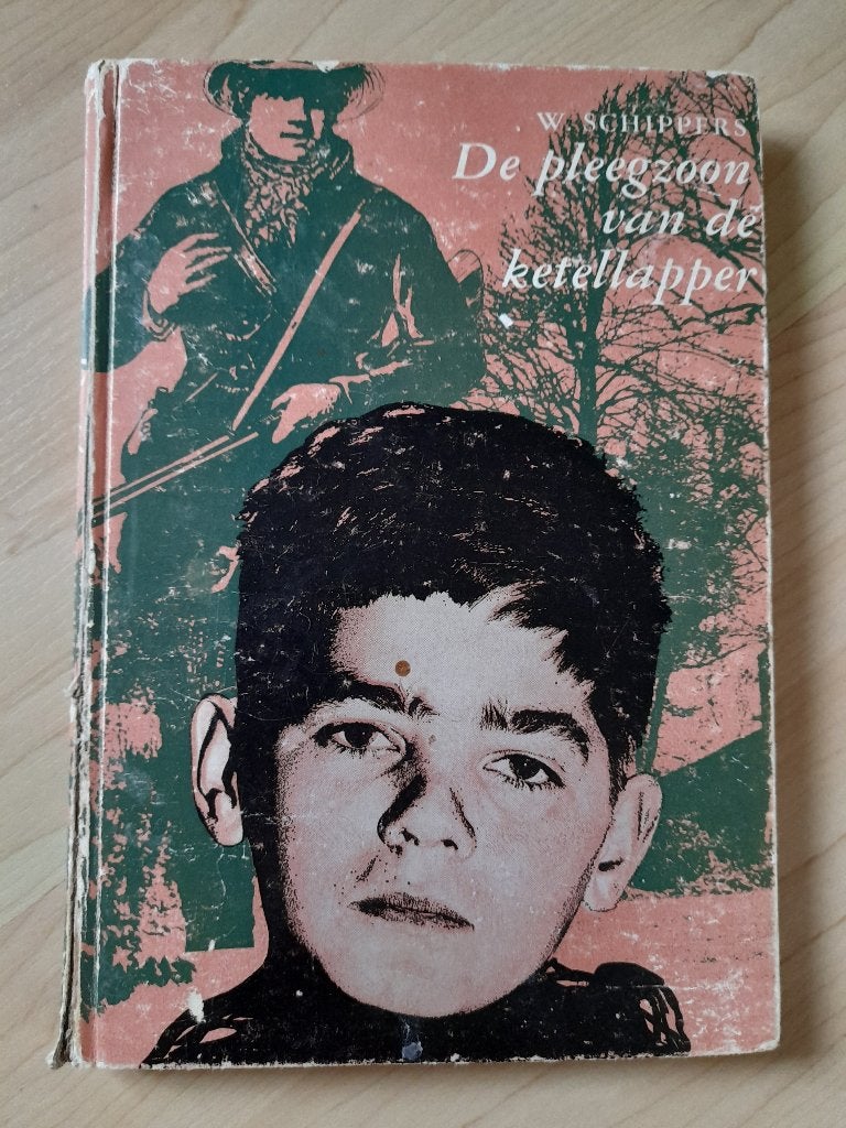 DE PLEEGZOON VAN DE KETELLAPPER W Schippers, Ophalen of Verzenden, Gelezen, Nederland