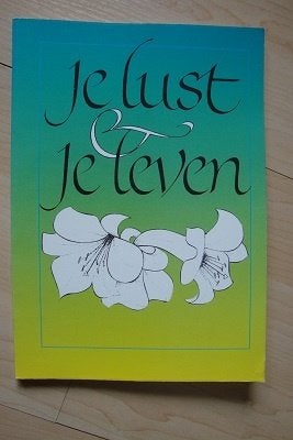 JE LUST JE LEVEN red. Gonnie Heij-Kraayeveld en Tj Lemstra, Ophalen of Verzenden, Gelezen