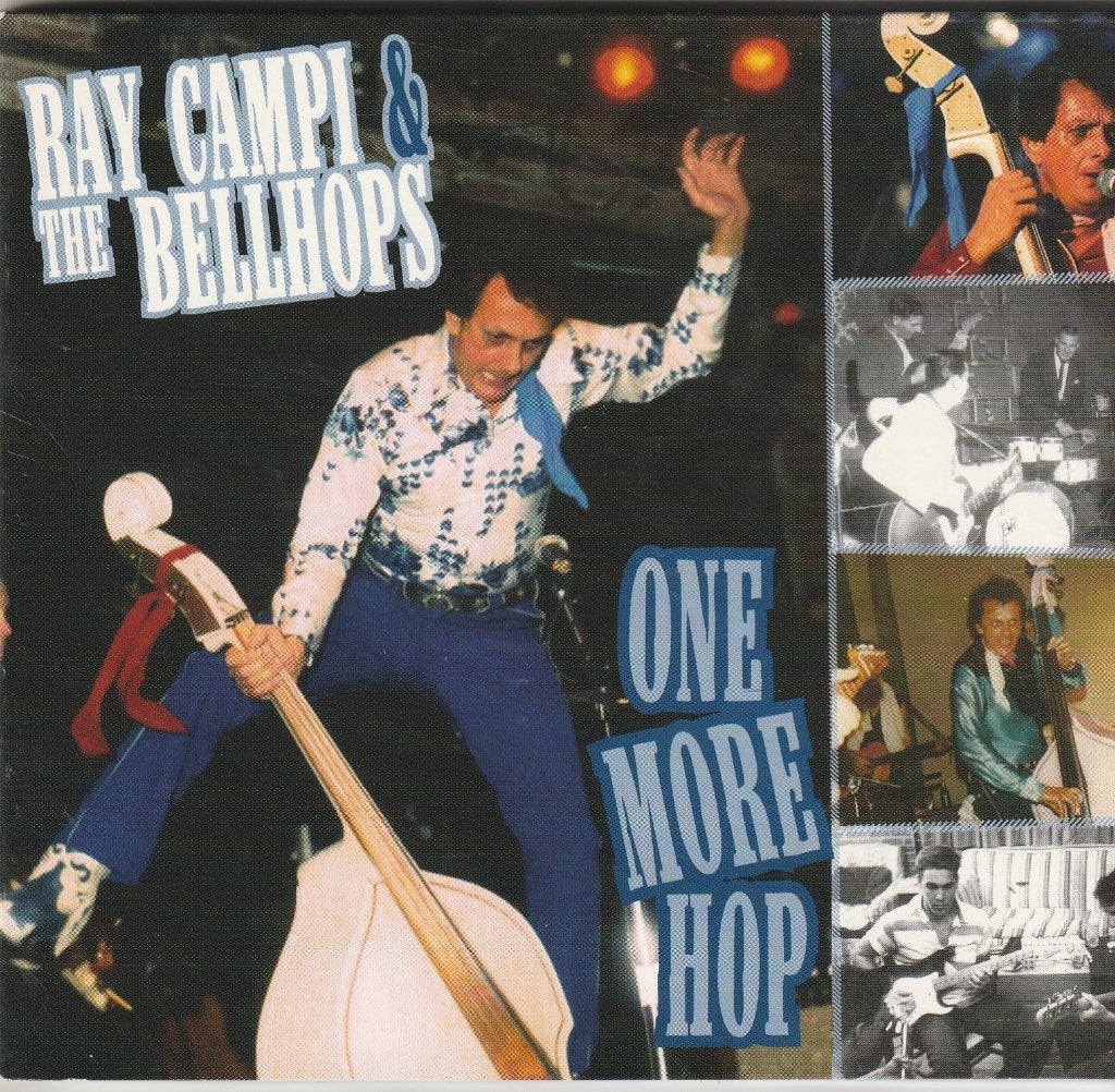 Ray Campi & The Bell Hops .One More Hop, Verzenden, Zo goed als nieuw, Poprock