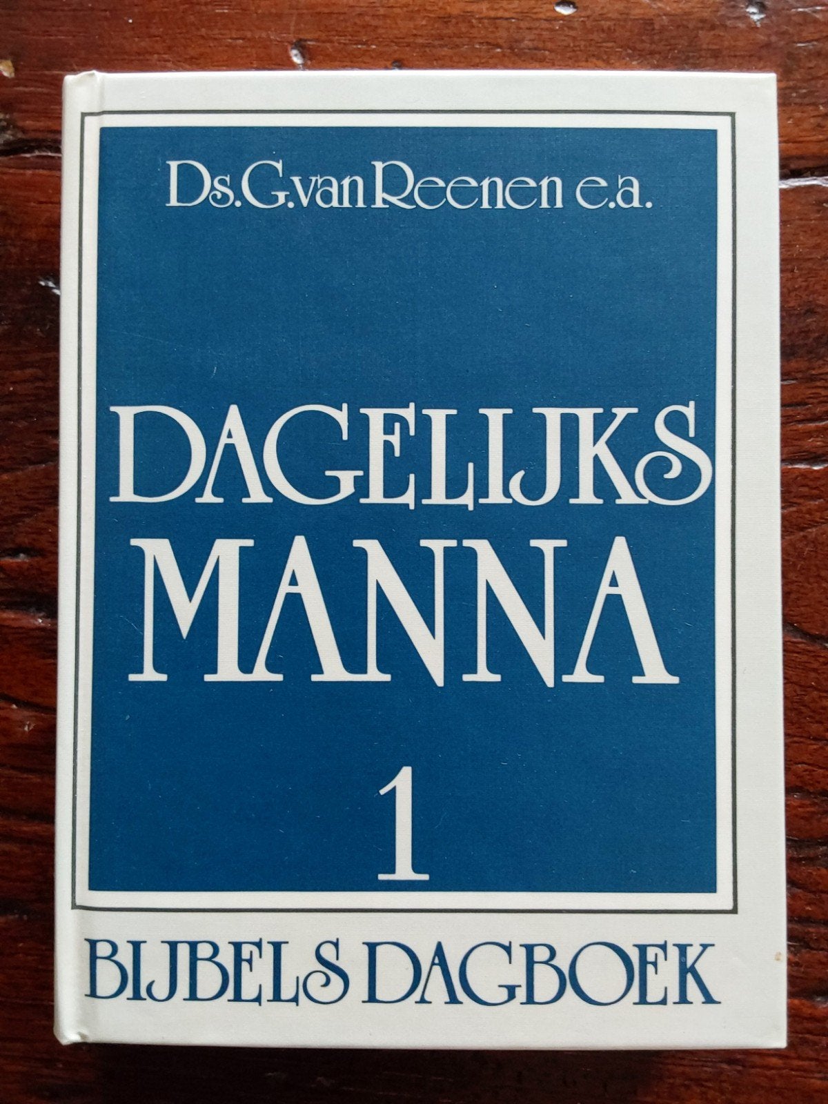 Dagelijks Manna - Bijbels Dagboek - Ds. G. va Reenen e.a., Ophalen