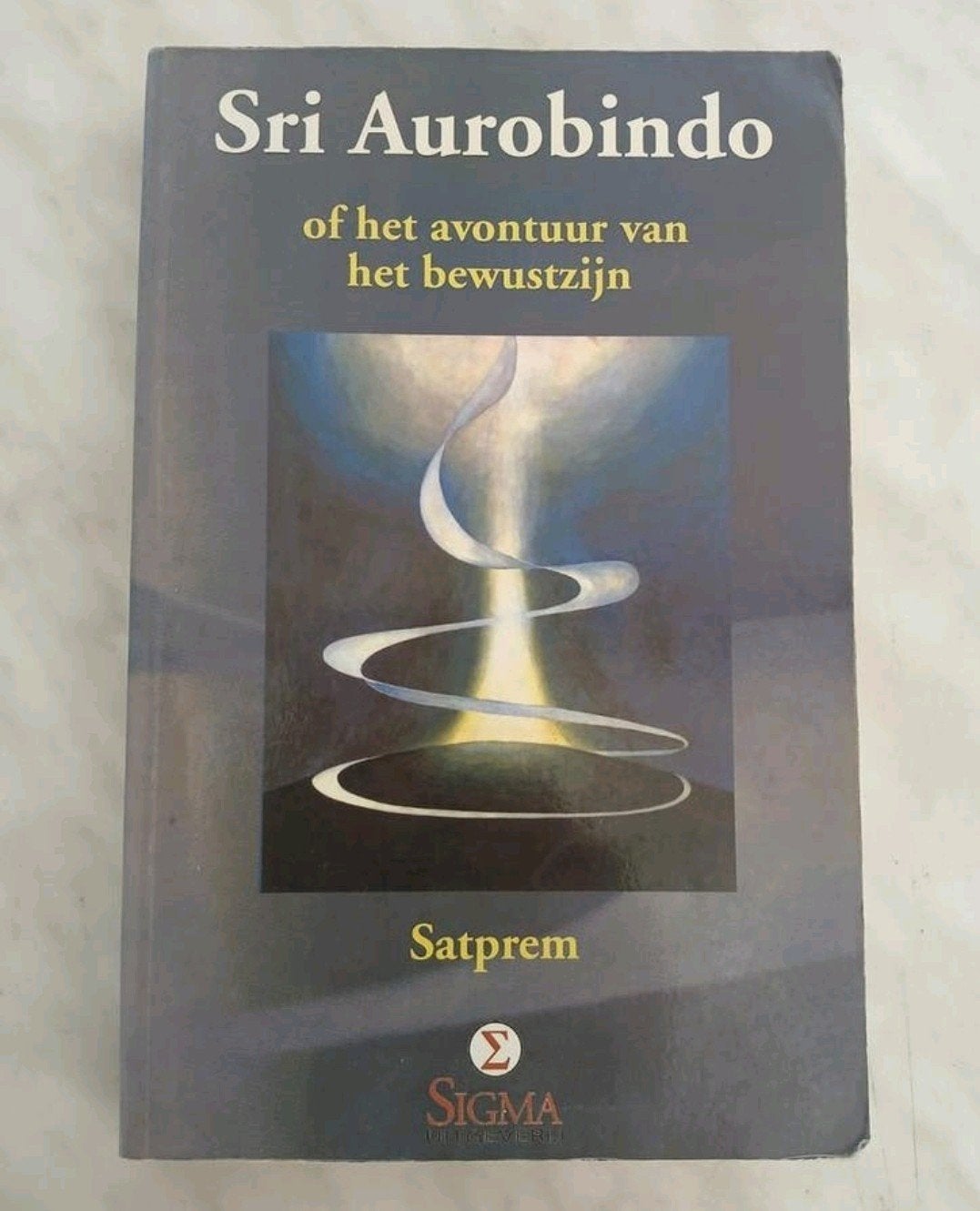 Sri Aurobindo: Het Avontuur van het Bewustzijn Satprem VASTE, Boeken, Ophalen of Verzenden