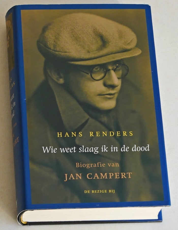 Wie weet slaag ik in de dood. Biografie van Jan Campert, Kunst en Cultuur, Hans Renders, Ophalen of Verzenden, Zo goed als nieuw