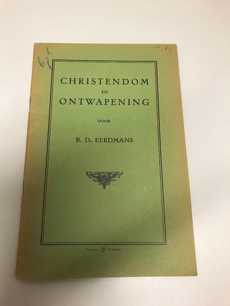 Christendom en ontwapening, Ophalen of Verzenden, Voor 1940, Gelezen, Algemeen