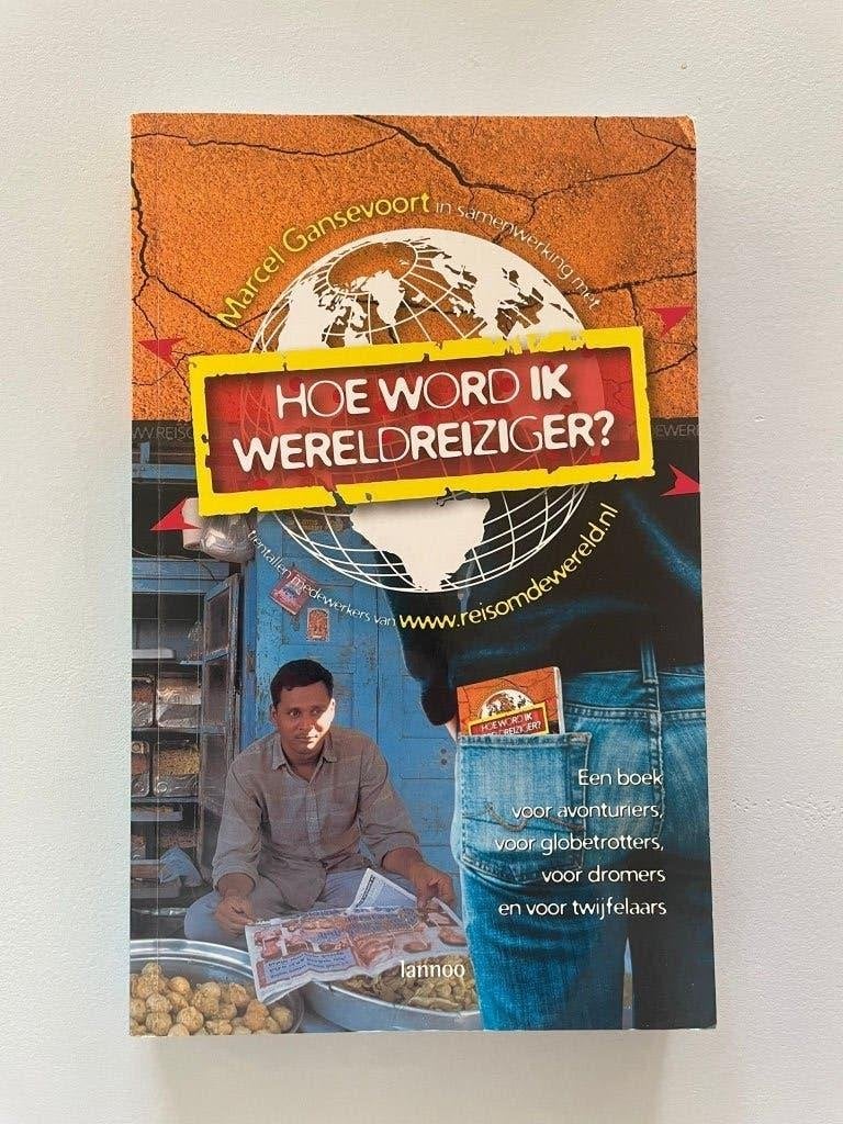 Hoe word ik wereldreiziger? Marcel Gansevoort, Ophalen of Verzenden, Zo goed als nieuw, Marcel Gansevoort, Europa