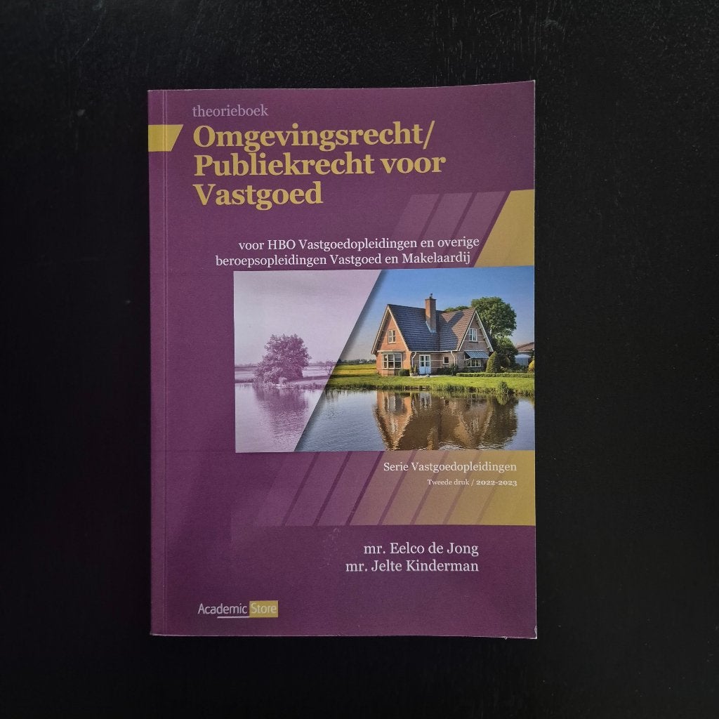 Omgevingsrecht/Publiekrecht voor Vastgoed - 2e druk, Verzenden, HBO, Zo goed als nieuw, Mr. Eelco de Jong, mr. Jelte Kinderman