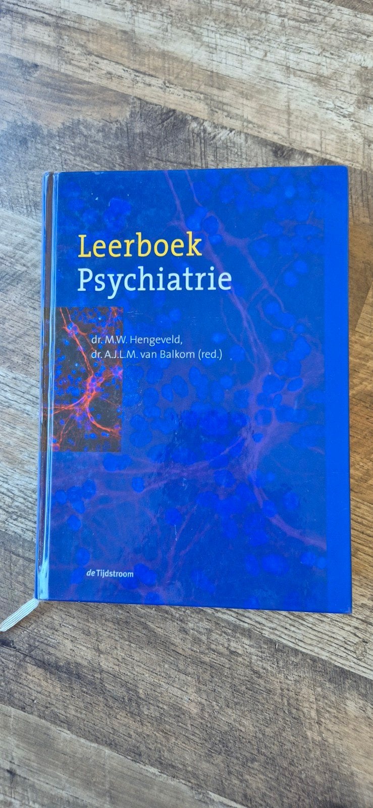 Leerboek Psychiatrie - Hengeveld, van Balkom (red.), Gelezen, Dr. M.W. Hengeveld, dr. A.J.L.M. van Balkom (red.), Ophalen of Verzenden