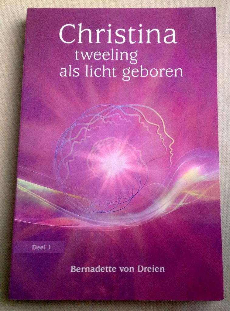 Christina Tweeling als licht geboren Bernadette Von Dreien, Gelezen, Spiritualiteit algemeen, Verzenden, Overige typen