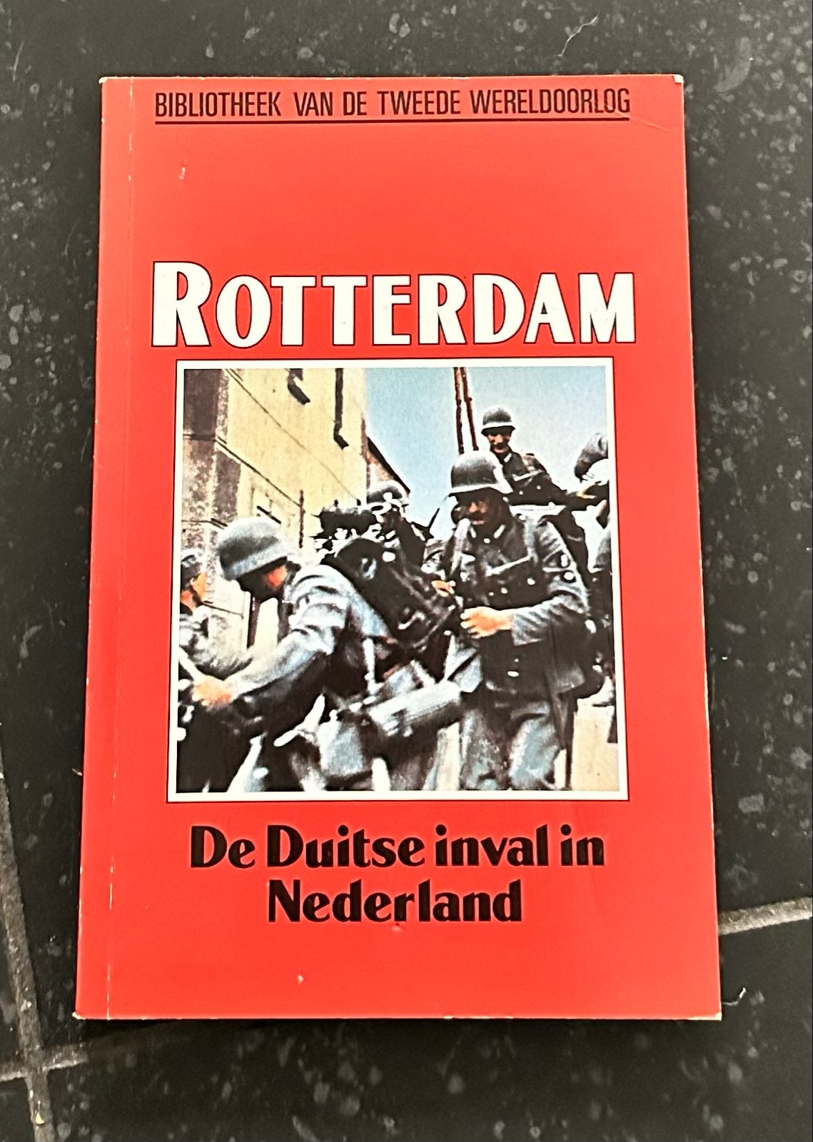 Rotterdam: De Duitse inval in Nederland (WOII), Ophalen of Verzenden, Tweede Wereldoorlog, Gelezen, Algemeen