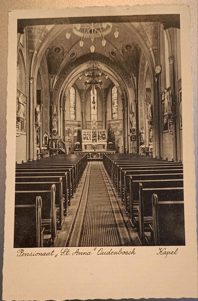 Oudenbosch. Pensionaat St Anna, kapel. Omstreeks 1935, Verzamelen, Ansichtkaarten | Nederland, Ophalen of Verzenden, 1920 tot 1940