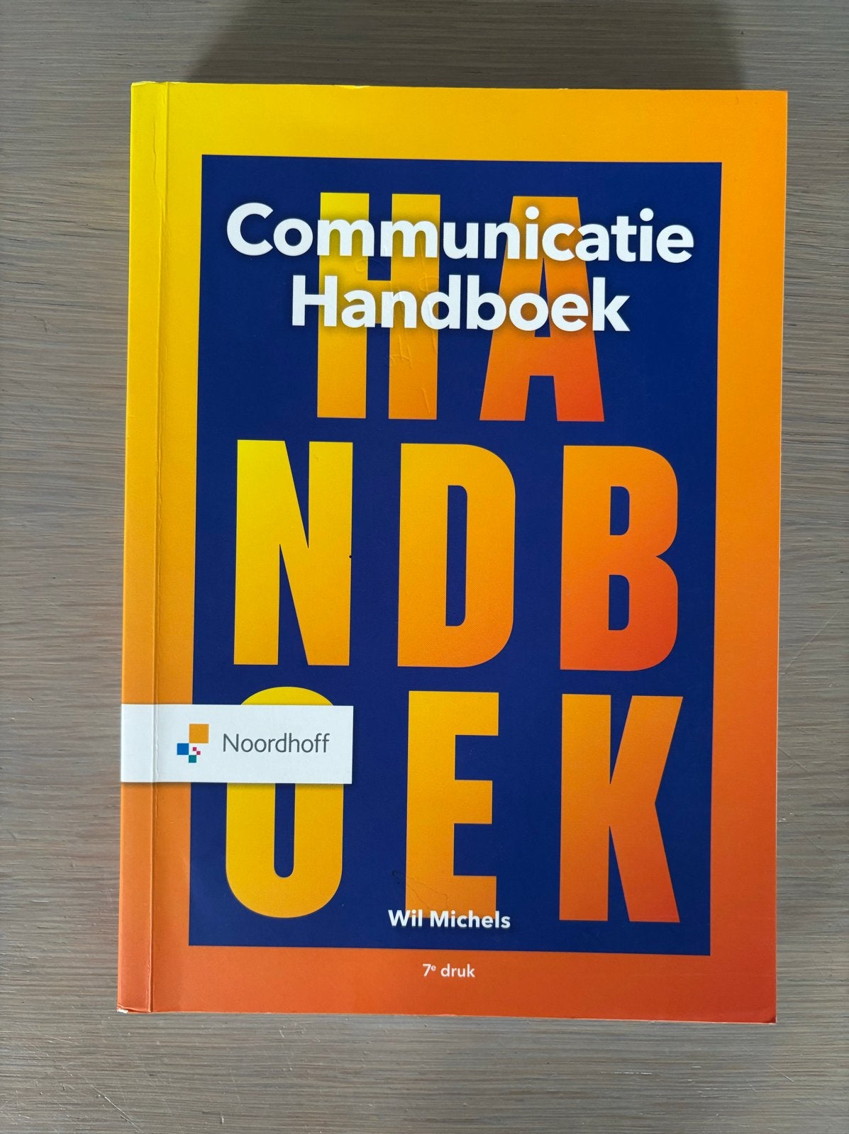 Communicatie Handboek - Wil Michels (7e druk), Boeken, Studieboeken en Cursussen, Ophalen, Gamma, Zo goed als nieuw, Niet van toepassing