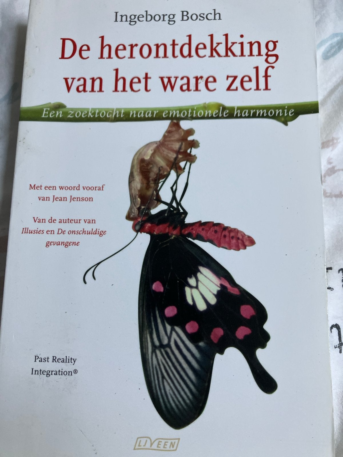De herontdekking van het ware zelf - Ingeborg Bosch, Ophalen of Verzenden, Zo goed als nieuw, Klinische psychologie