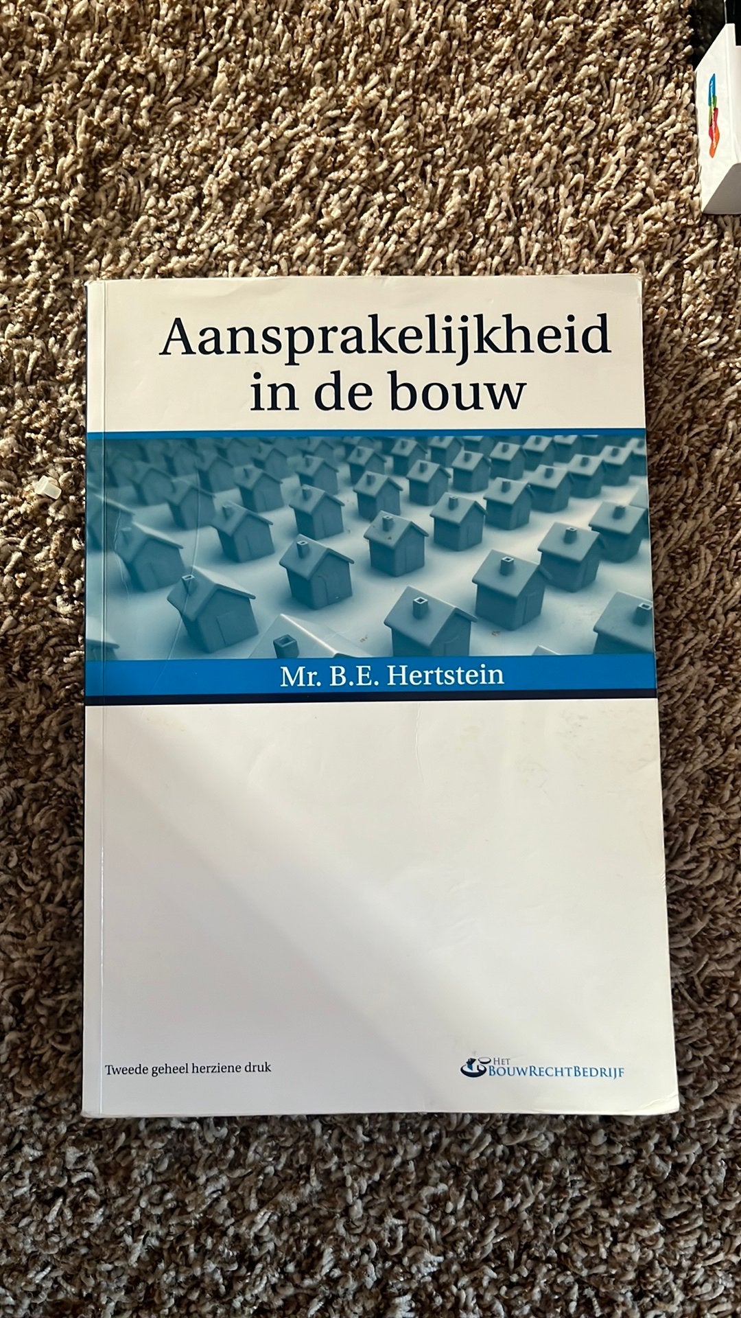 B.E. Hertstein - Aansprakelijkheid in de bouw, Boeken, Ophalen of Verzenden, Zo goed als nieuw, B.E. Hertstein