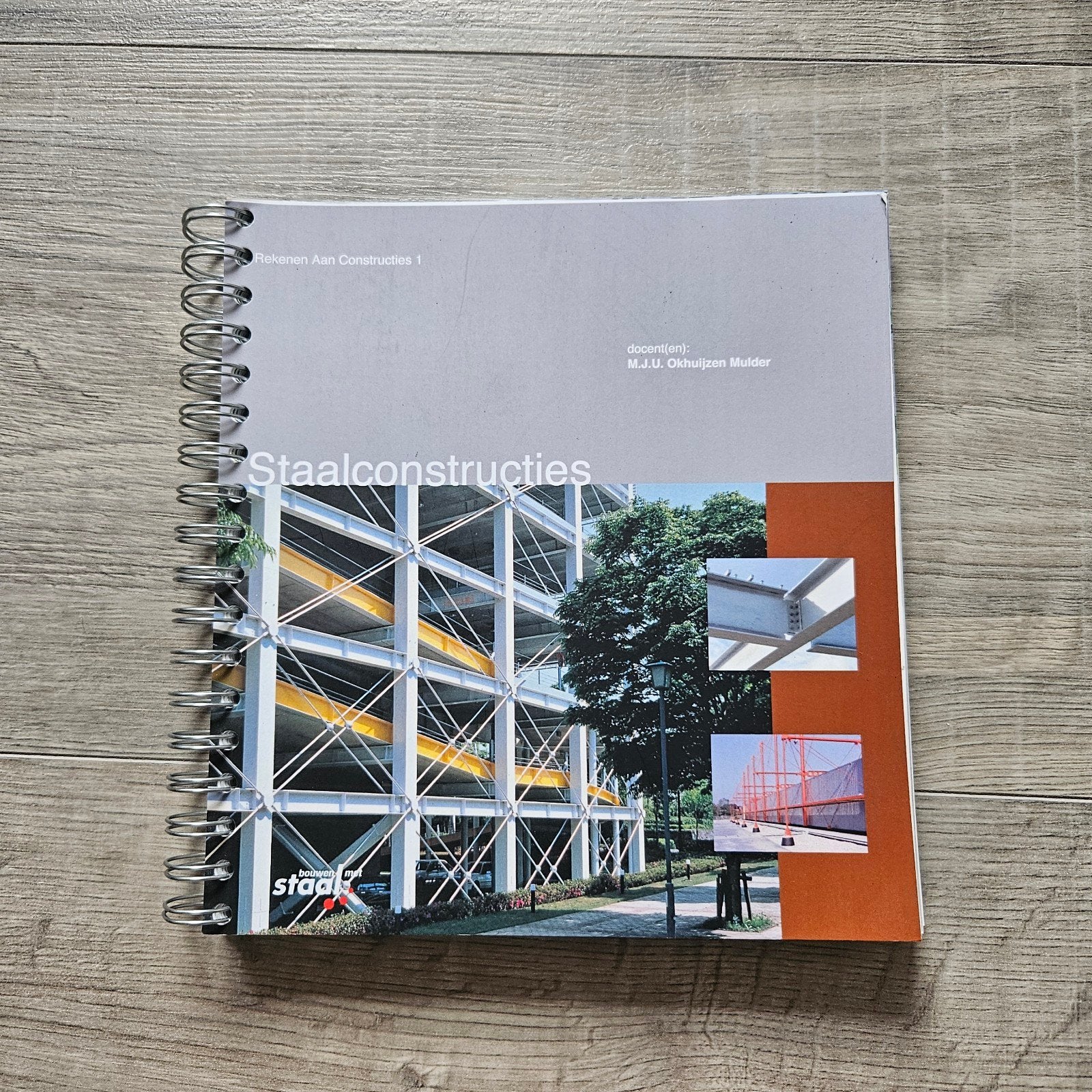 Staalconstructies - Rekenen Aan Constructies, Boeken, Ophalen, Beta, Zo goed als nieuw, HBO
