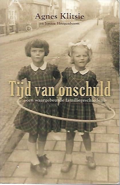 Tijd van onschuld - Agnes Klitsie en Jeroen Hoogenboom, Ophalen of Verzenden, Gelezen