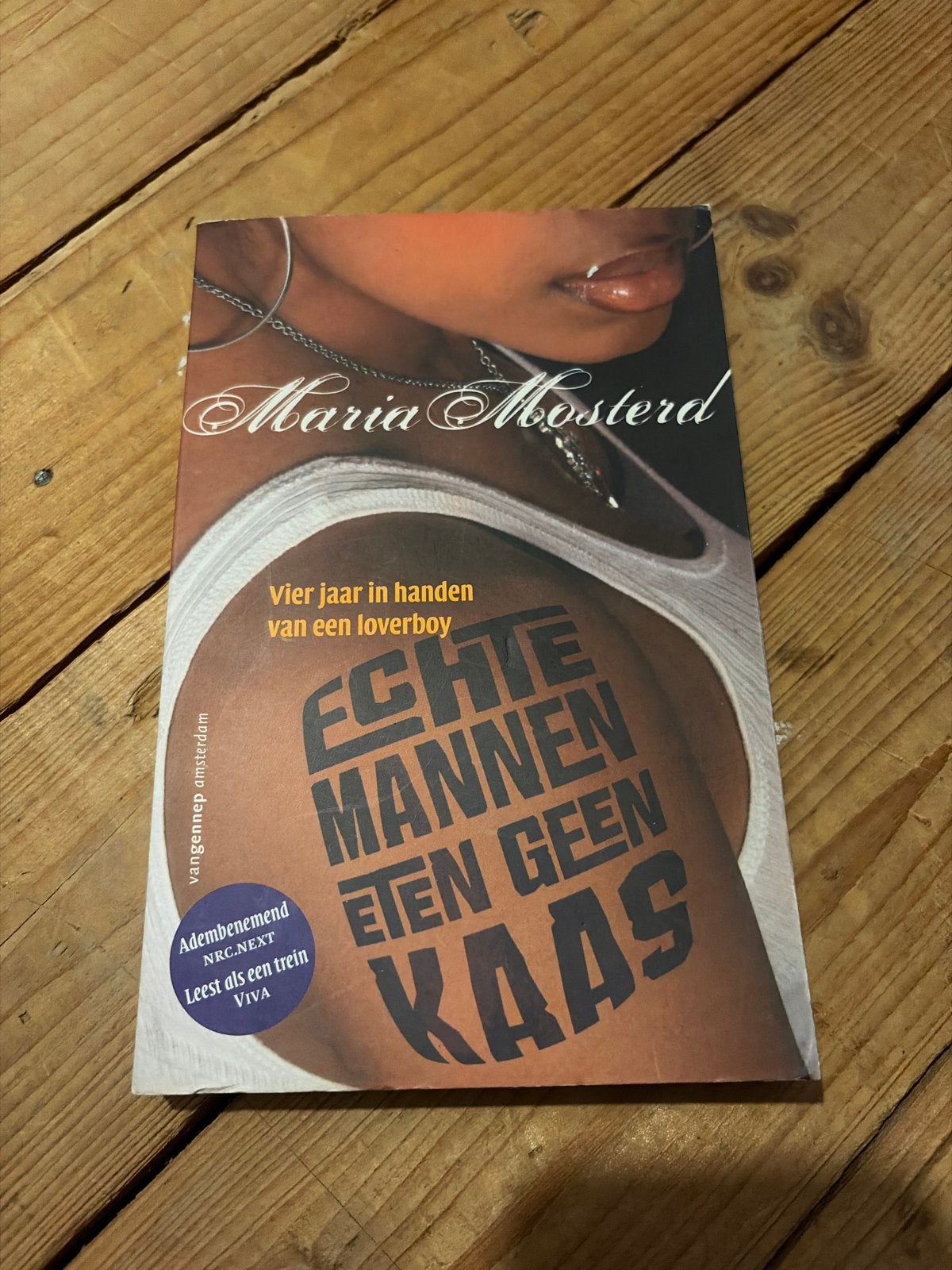 Echte mannen eten geen kaas - Maria Mosterd, Boeken, Ophalen of Verzenden, Gelezen, Nederland