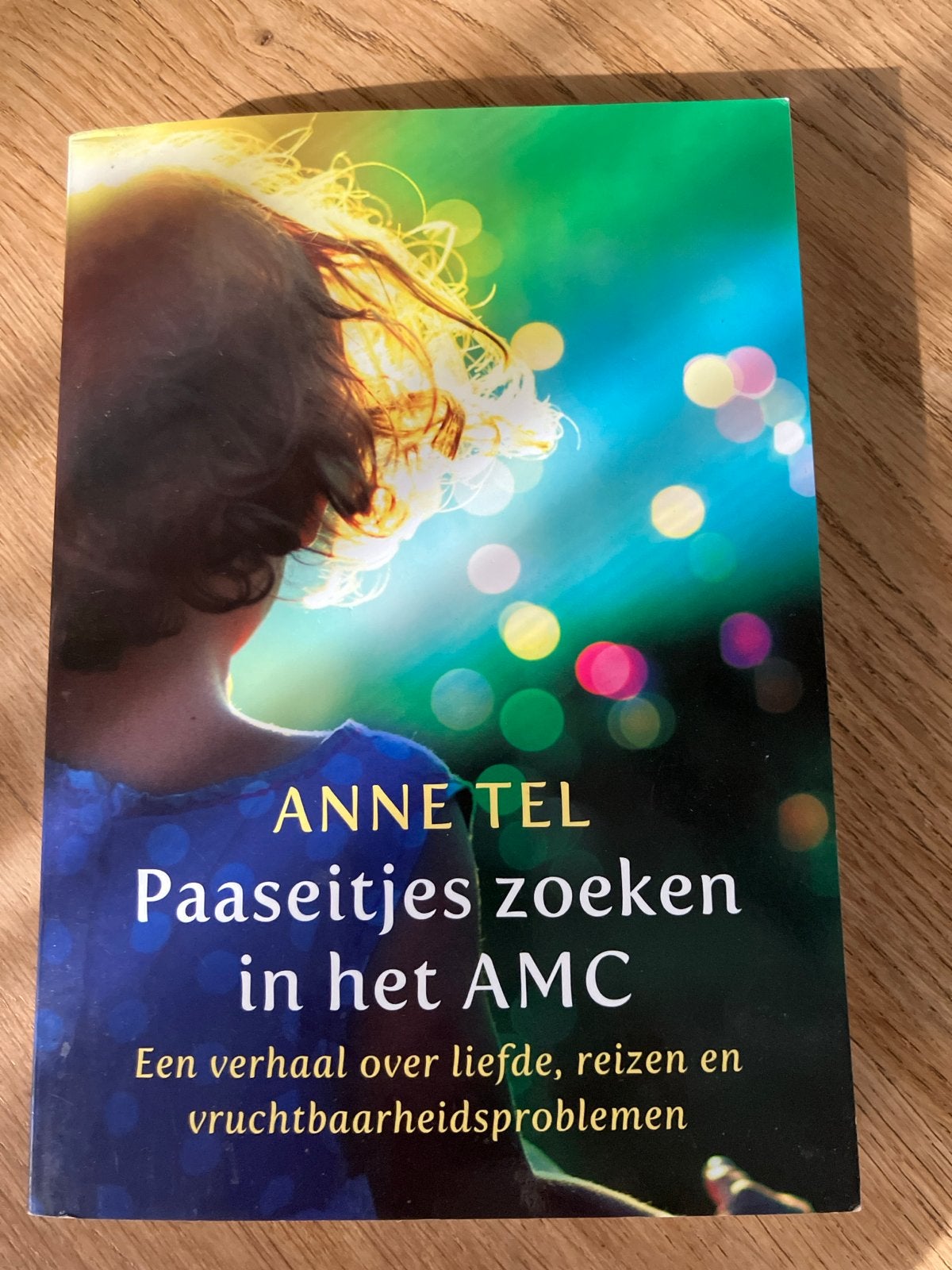 Boek: Paaseitjes zoeken in het AMC - Anne Tel, Ophalen of Verzenden, Zo goed als nieuw, Nederland