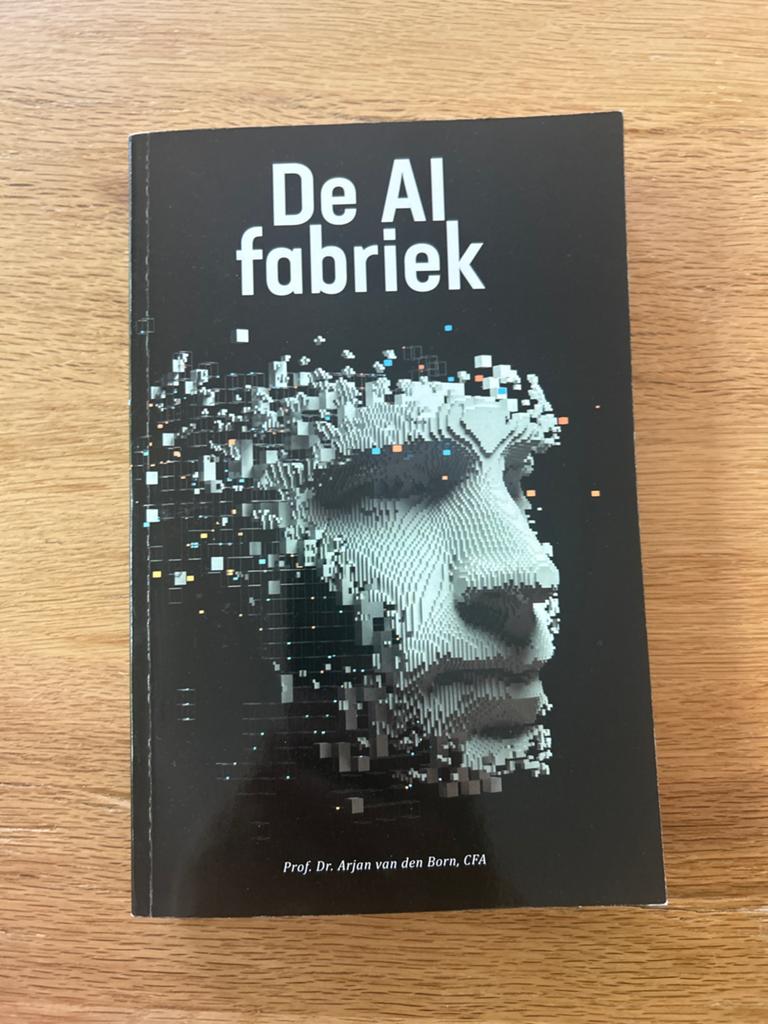 De AI fabriek - Prof. Dr. Arjan van den Born, Boeken, Ophalen of Verzenden, Zo goed als nieuw, Nederland