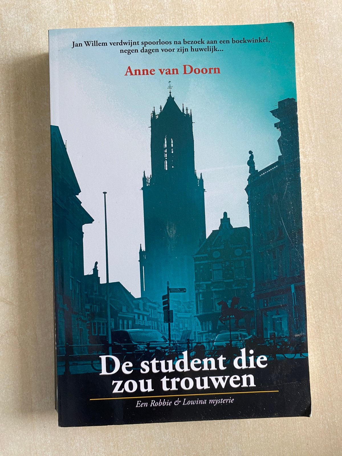 De student die zou trouwen (Anne van Doorn), Boeken, Ophalen of Verzenden, Gelezen