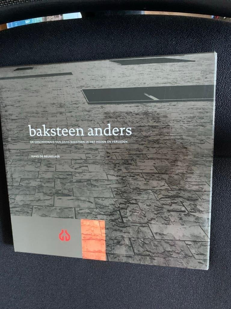Baksteen anders: Geschiedenis van Daas baksteen heden en ver, Zo goed als nieuw, Architectuur algemeen, Hans de Beukelaer, Ophalen of Verzenden