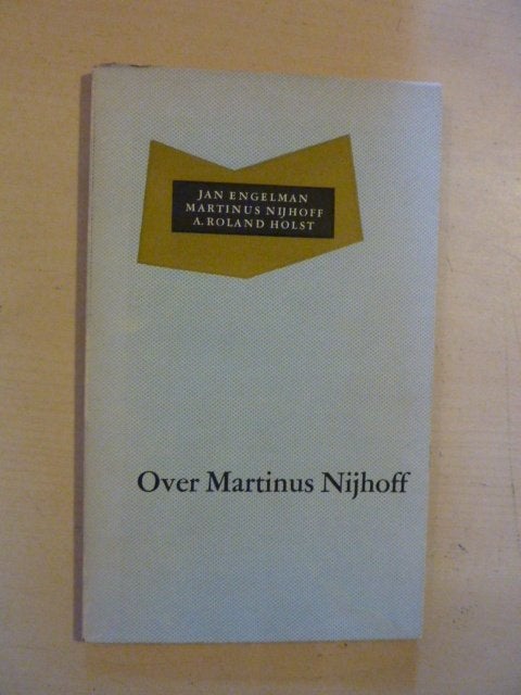 Jan Engelman ea - Over Martinus Nijhoff, Boeken, Literatuur, Zo goed als nieuw, Verzenden